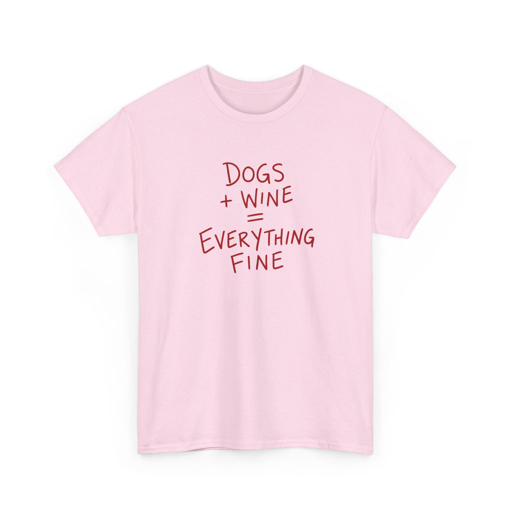 Dogs and Wine T-Shirt — Funny Pet Lover Tee