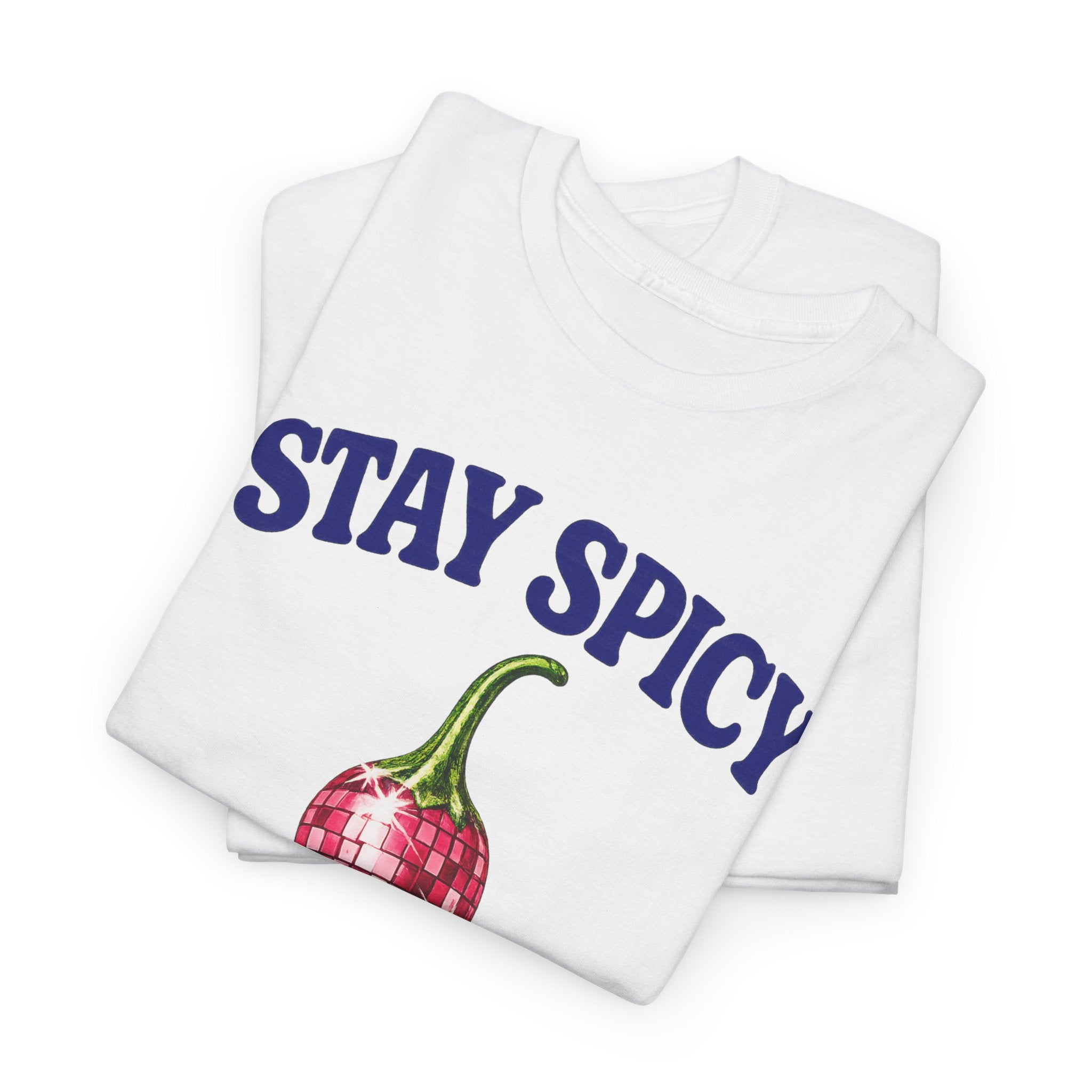 Stay Spicy Chilli Disco T-Shirt — Fun Spicy Pepper Graphic Tee