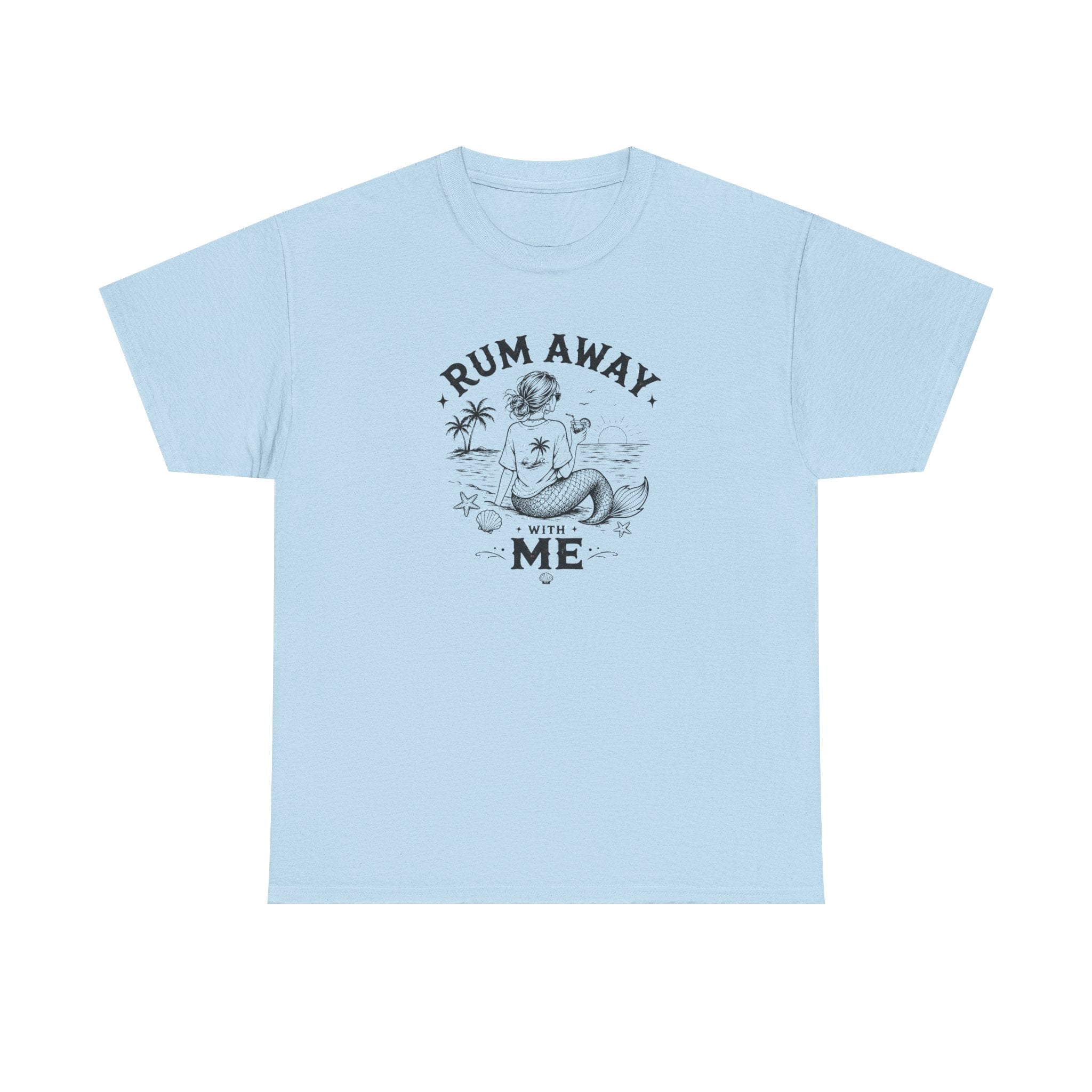 Rum Away With Me Mermaid T-Shirt — Summer Beach Tee