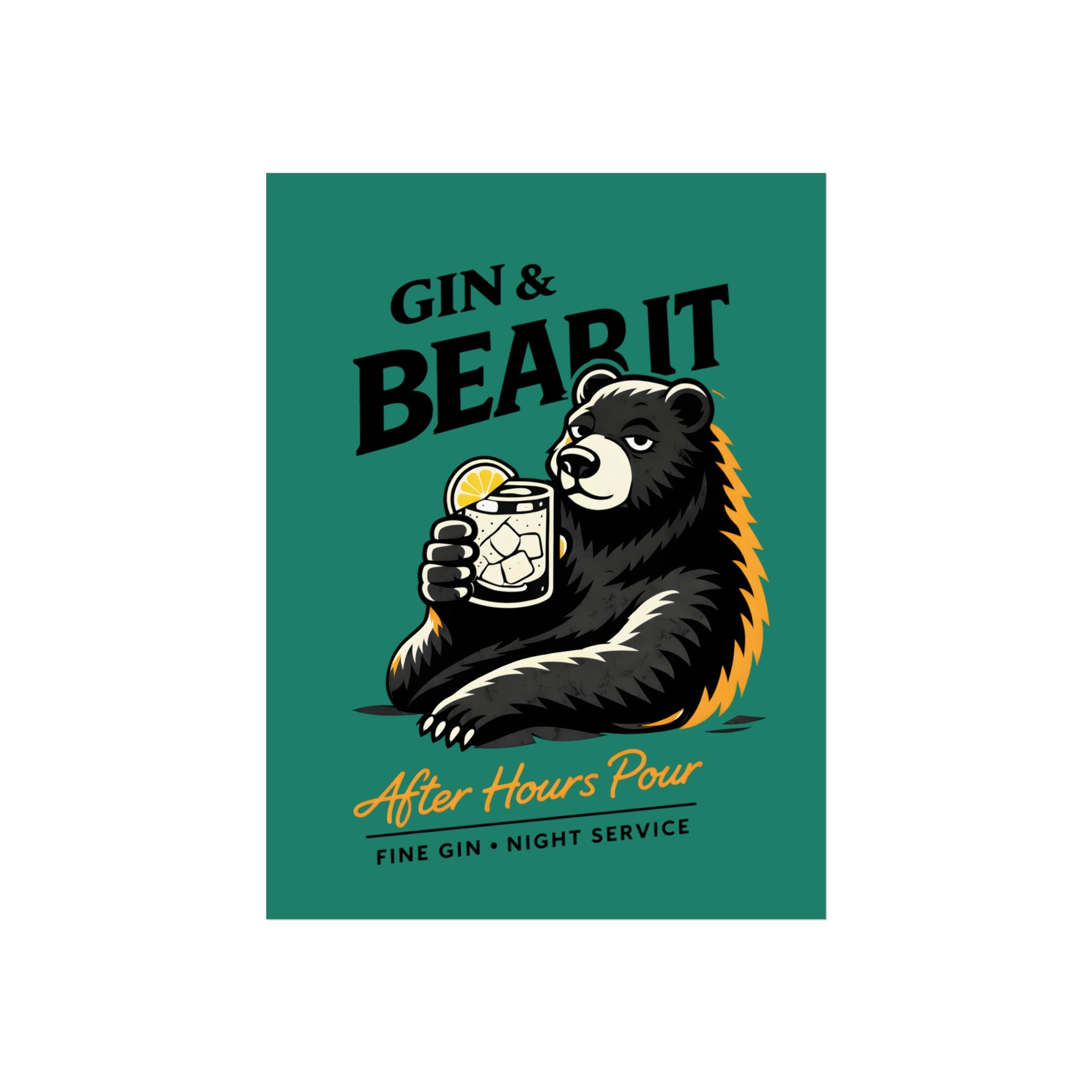 Gin & Bear It! Fine Art Poster, Teal