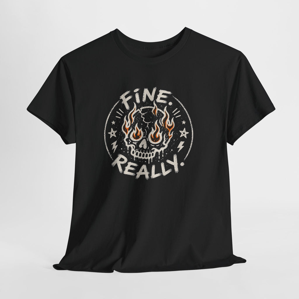 Fine. Really. Skull T-Shirt — Summer Skull Graphic Tee