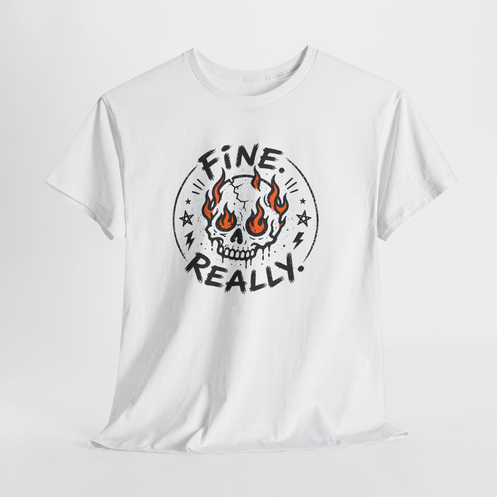 Fine. Really. Skull T-Shirt — Summer Skull Graphic Tee