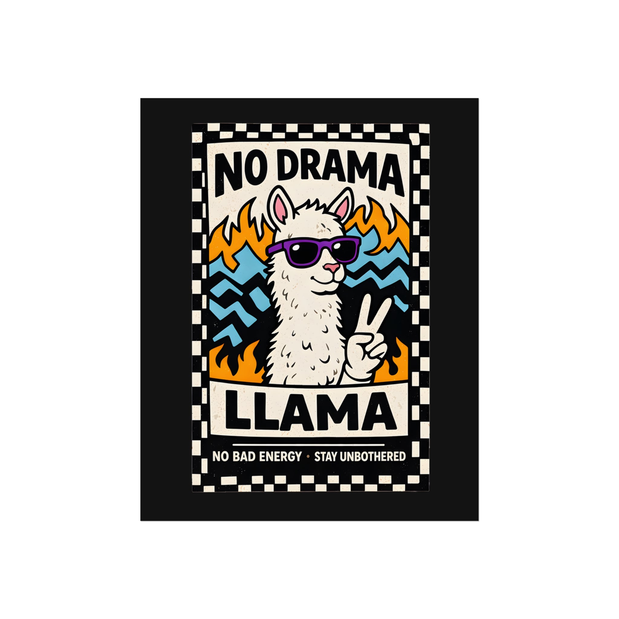 No Drama Llama, Fine Art Poster