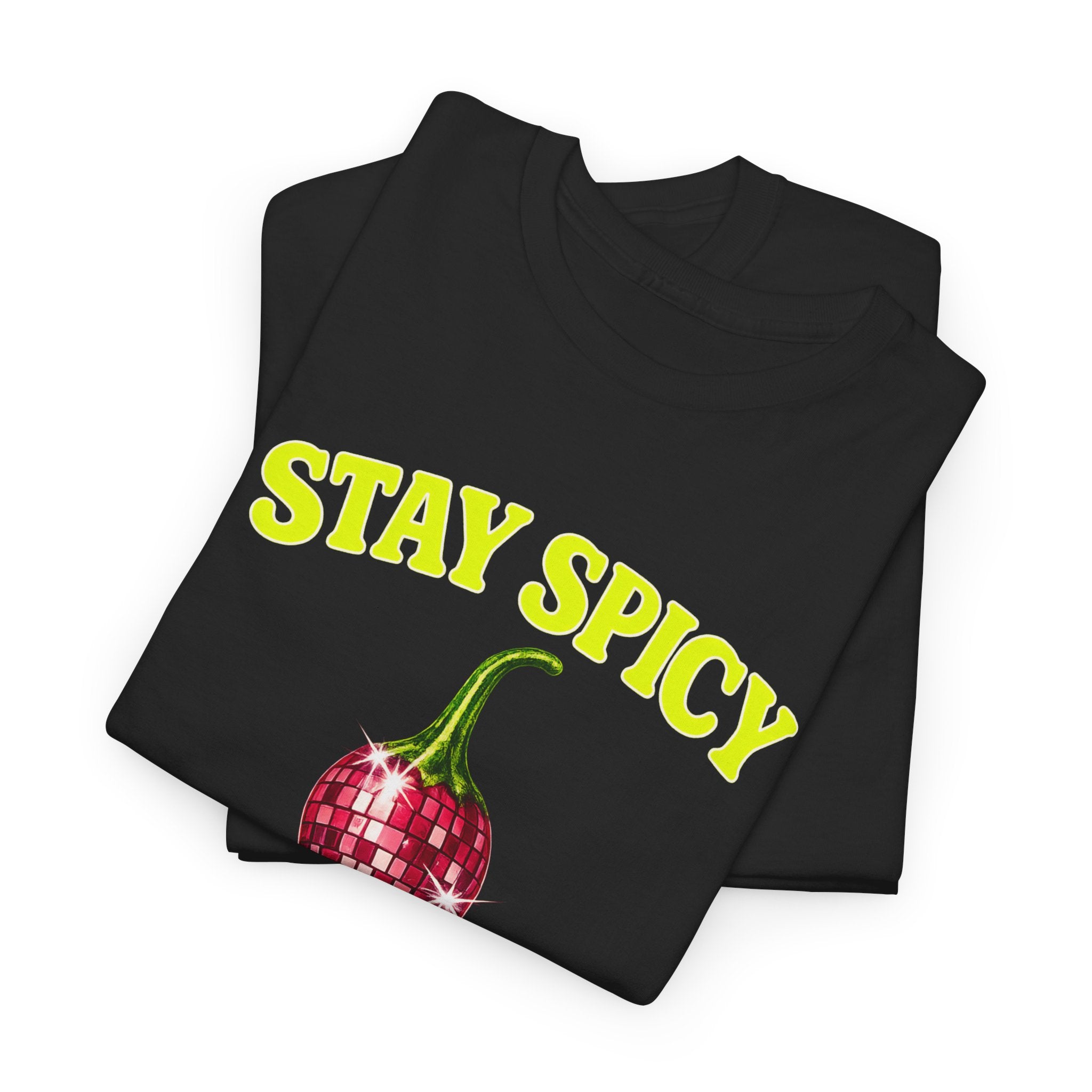 Stay Spicy Chilli Disco T-Shirt — Fun Spicy Pepper Graphic Tee