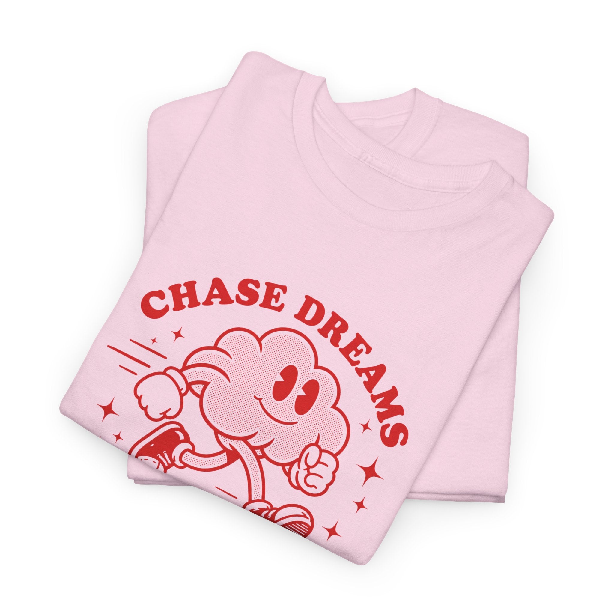 Chase Dreams Not People T-Shirt — Inspirational Motivational Tee